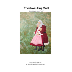 A Christmas Hug Applique Quilt Pattern for the Holiday Season